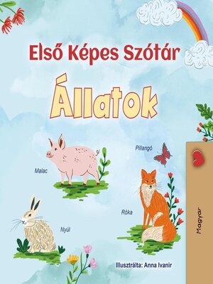 cover image of Első Képes Szótár Állatok
